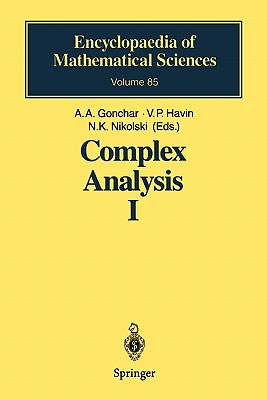 Complex Analysis I: Entire and Meromorphic Functions Polyanalytic Functions and Their Generalizations - Gonchar, A.A. (Editor), and Rublinetskij, V.I. (Translated by), and Balk, M.B. (Contributions by)