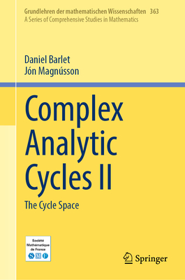 Complex Analytic Cycles II: The Cycle Space - Barlet, Daniel, and Magn�sson, J�n
