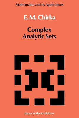 Complex Analytic Sets - Chirka, E M