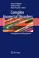 Complex Anorectal Disorders: Investigation and Management