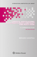 Complex Arbitrations: Multi-Party, Multi-Contract and Multi-Issue