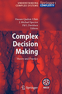 Complex Decision Making: Theory and Practice