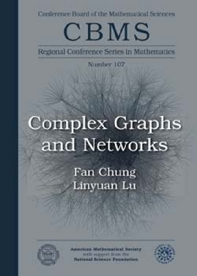 Complex Graphs and Networks - Chung, Kian Fan, and Lu, Linyuan