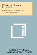Complex Human Behavior: A Systematic Extension of Learning Principles