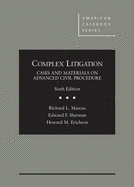 Complex Litigation: Cases and Materials on Advanced Civil Procedure