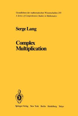 Complex Multiplication - Lang, S