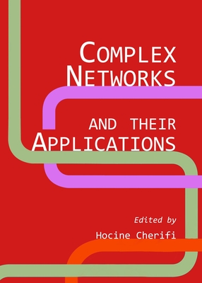 Complex Networks and their Applications - Cherifi, Hocine