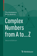 Complex Numbers from A to ... Z