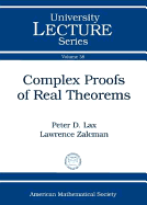 Complex Proofs of Real Theorems
