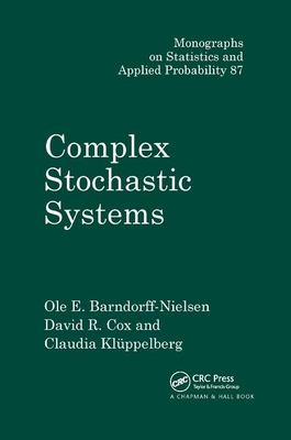 Complex Stochastic Systems - Barndorff-Nielsen, O.E. (Editor), and Kluppelberg, Claudia (Editor)