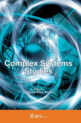Complex Systems Studies - Rzevski, G. (Editor), and Brebbia, C. A. (Editor)