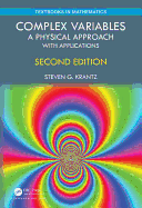 Complex Variables: A Physical Approach with Applications