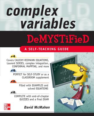 Complex Variables Demystified - McMahon, David