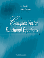 Complex Vector Functional Equations