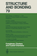Complexes, Clusters and Crystal Chemistry