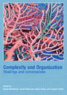 Complexity and Organization: Readings and Conversations