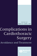 Complications in Cardiothoracic Surgery: Avoidance and Treatment