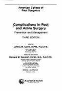 Complications in Foot and Ankle Surgery: Prevention and Management