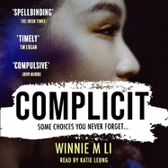 Complicit: The compulsive, timely thriller you won't be able to stop thinking about