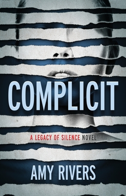 Complicit - Rivers, Amy