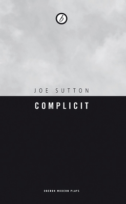 Complicit - Sutton, Joe