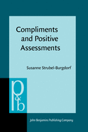 Compliments and Positive Assessments: Sequential Organization in Multi-Party Conversations