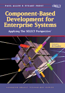 Component-Based Development for Enterprise Systems: Applying the Select Perspective