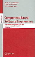 Component-Based Software Engineering: 11th International Symposium, Cbse 2008, Karlsruhe, Germany, October 14-17, 2008, Proceedings