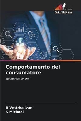 Comportamento del consumatore - Vettriselvan, R, and Michael, S