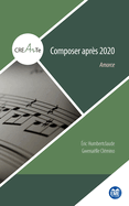 Composer apr?s 2020: Amorce