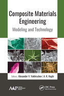 Composite Materials Engineering: Modeling and Technology