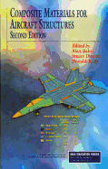 Composite Materials for Aircraft Structures, Second Edition