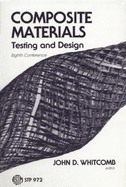 Composite Materials: Testing and Design Eighth Conference, Stp 972