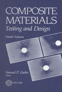 Composite Materials: Testing and Design