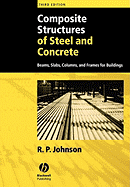 Composite Structures of Steel and Concrete: Beams, Slabs, Columns, and Frames for Buildings