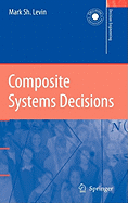 Composite Systems Decisions