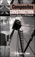 Composites for Construction: Structural Design with Frp Materials