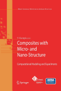 Composites with Micro- And Nano-Structures: Computational Modeling and Experiments