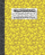 Composition: College Ruled Writing Notebook, Yellow Pixel Gamer Pattern Blank Lined Book