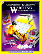 Composition & Creative Writing for the Middle Grades