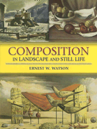 Composition in Landscape and Still Life