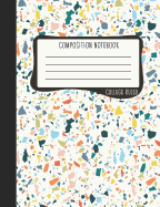 Composition Notebook: College Ruled: 100+ Lined Pages Writing Journal: Modern Abstract Confetti 0854