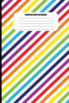 Composition Notebook: Rainbow Stripes (Slanted) on White (100 Pages, College Ruled) - Sutherland Creek