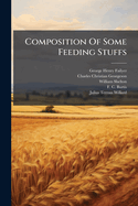 Composition Of Some Feeding Stuffs