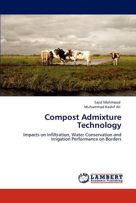 Compost Admixture Technology - Mahmood, Sajid, and Ali, Muhammad Kashif