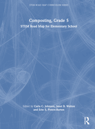 Composting, Grade 5: Stem Road Map for Elementary School