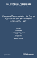 Compound Semiconductors for Energy Applications and Environmental Sustainability - 2011: Volume 1324