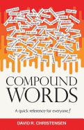 Compound Words: A Quick Reference for Everyone!