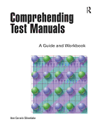 Comprehending Test Manuals: A Guide and Workbook