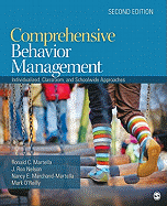 Comprehensive Behavior Management: Individualized, Classroom, and Schoolwide Approaches